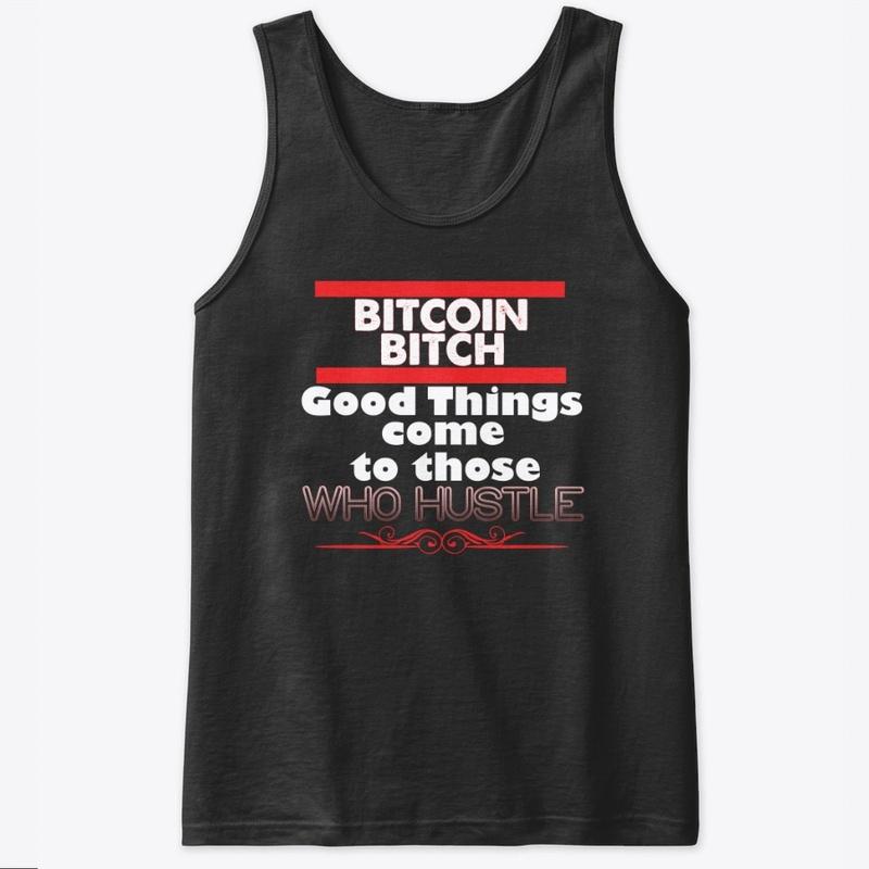 Bitcoin Bitch | Hustle