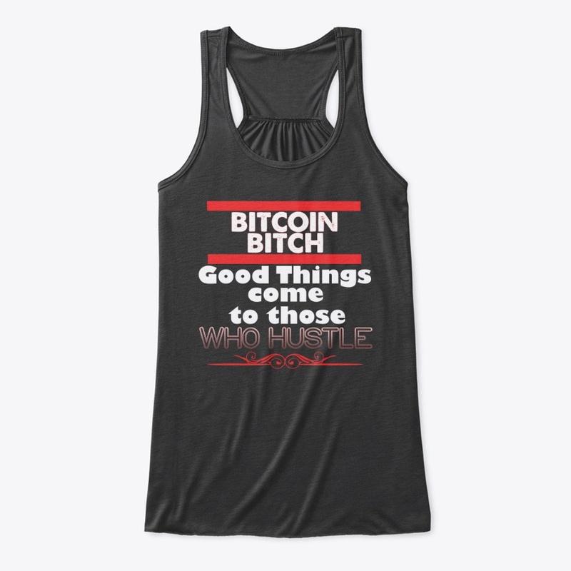 Bitcoin Bitch | Hustle